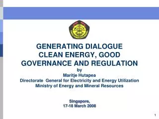 GENERATING DIALOGUE CLEAN ENERGY, GOOD GOVERNANCE AND REGULATION