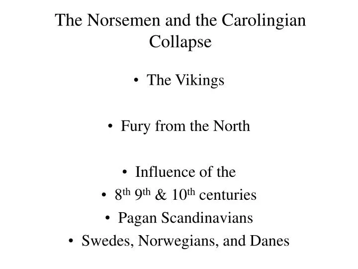 the norsemen and the carolingian collapse