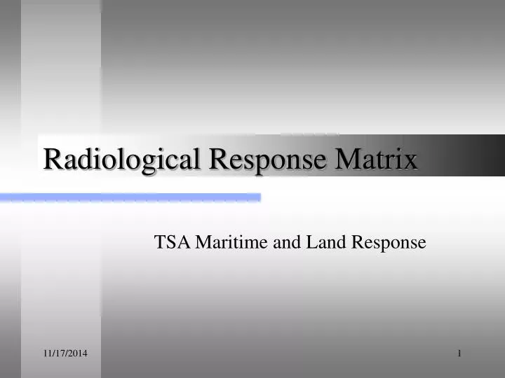 radiological response matrix