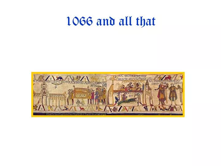 1066 and all that