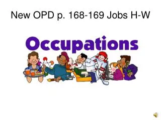 New OPD p. 168-169 Jobs H-W