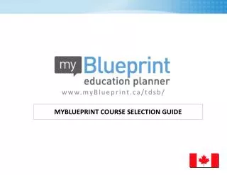 MYBLUEPRINT COURSE SELECTION GUIDE