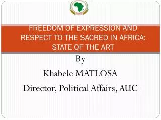 FREEDOM OF EXPRESSION AND RESPECT TO THE SACRED IN AFRICA: STATE OF THE ART