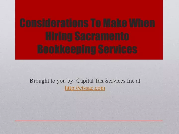 considerations to make when hiring sacramento bookkeeping services