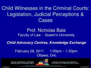 Child Witnesses in the Criminal Courts: Legislation, Judicial Perceptions &amp; Cases