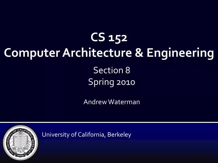 cs 152 computer architecture engineering