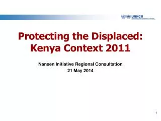 Protecting the Displaced: Kenya Context 2011
