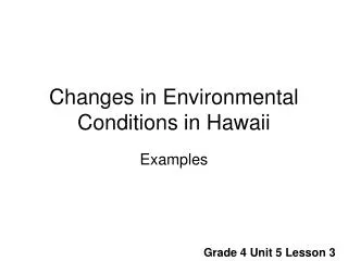 Changes in Environmental Conditions in Hawaii