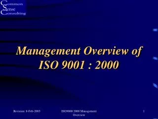 Management Overview of ISO 9001 : 2000