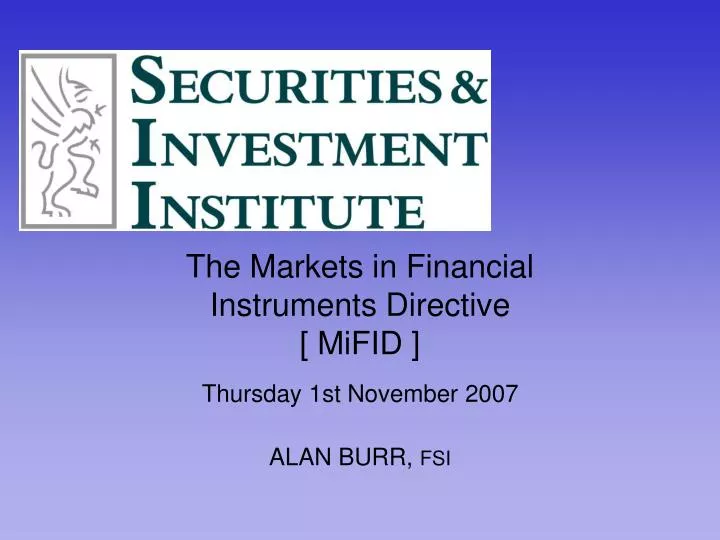 the markets in financial instruments directive mifid