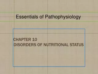 Chapter 10 Disorders of Nutritional Status