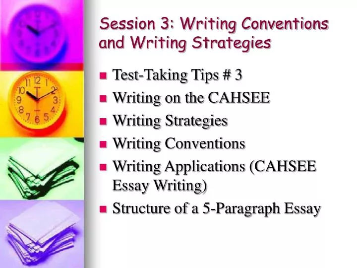 session 3 writing conventions and writing strategies