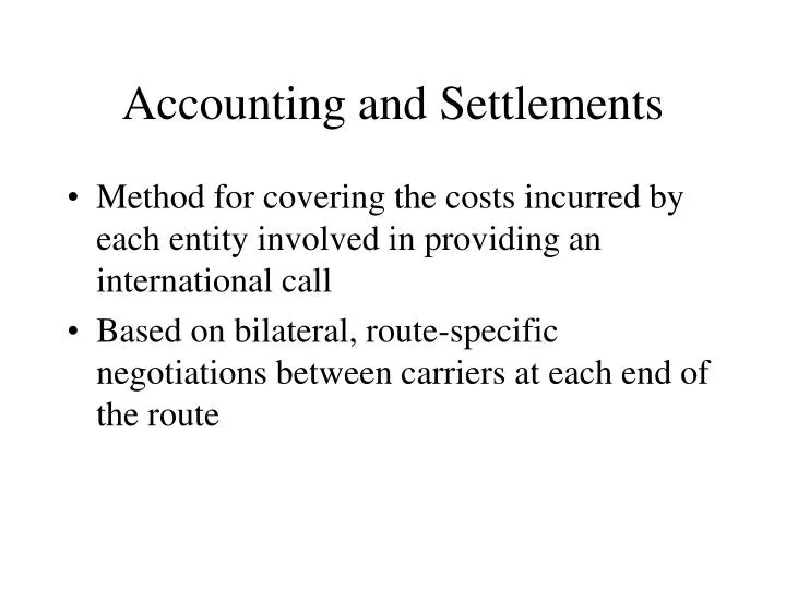 accounting and settlements