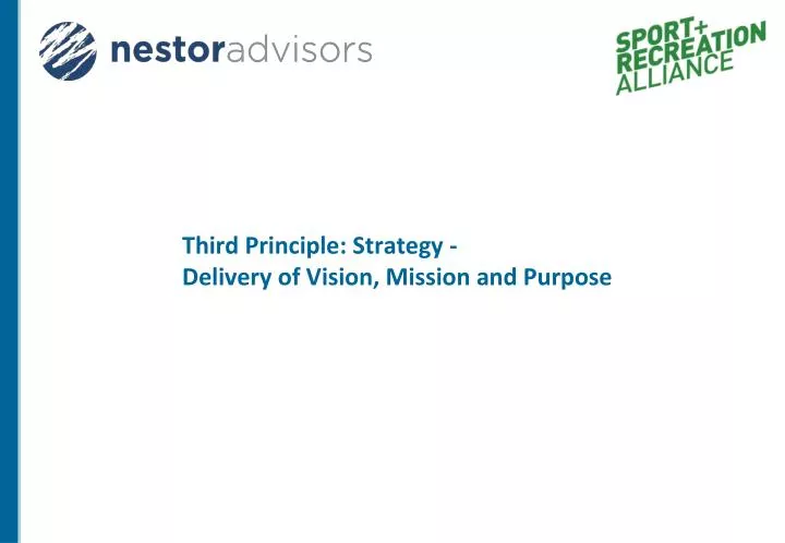 third principle strategy delivery of vision mission and purpose