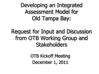 OTB Kickoff Meeting December 1, 2011