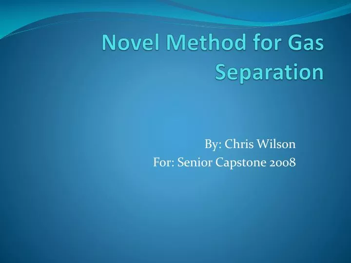 novel method for gas separation