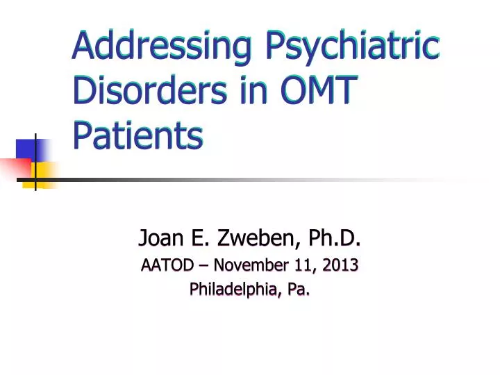 addressing psychiatric disorders in omt patients