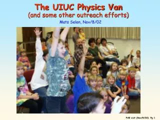The UIUC Physics Van (and some other outreach efforts)
