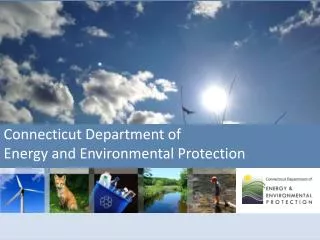 Department of Energy and Environmental Protection Information Technology Investment Update