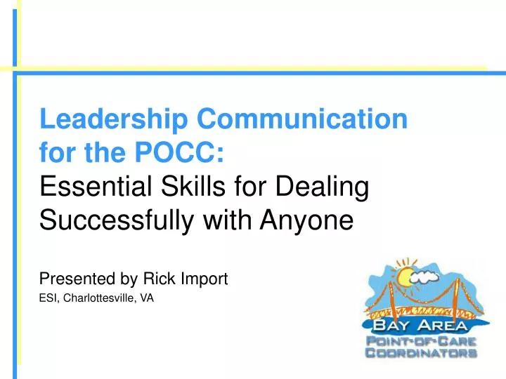 leadership communication for the pocc essential skills for dealing successfully with anyone