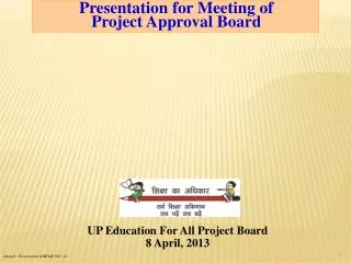 Presentation for Meeting of Project Approval Board