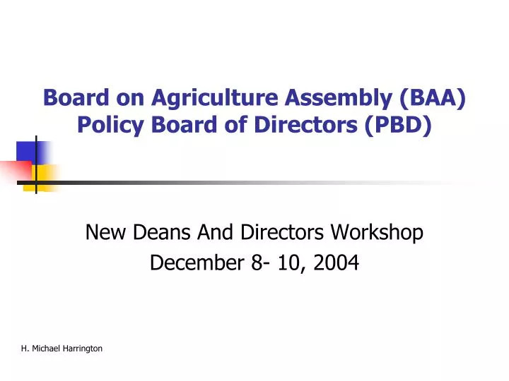 board on agriculture assembly baa policy board of directors pbd