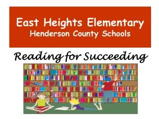 East Heights Elementary Henderson County Schools