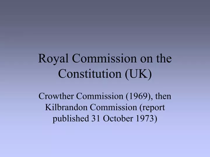royal commission on the constitution uk