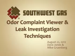 Odor Complaint Viewer &amp; Leak Investigation Techniques