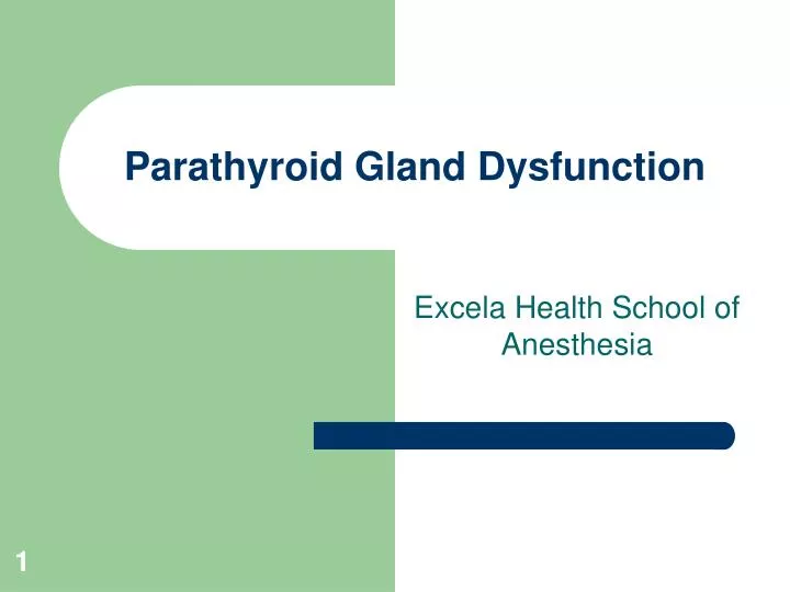 parathyroid gland dysfunction