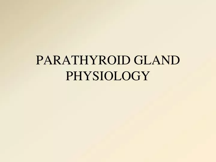 parathyroid gland physiology