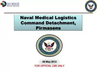 Naval Medical Logistics Command Detachment, Pirmasens