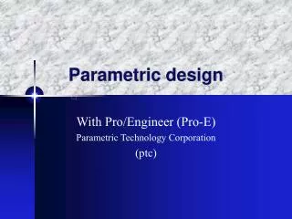 Parametric design
