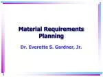Material Requirements Planning - slide 1