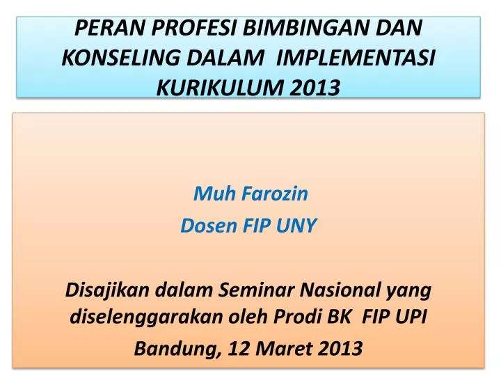 peran profesi bimbingan dan kons e ling dalam implementasi kurikulum 2013