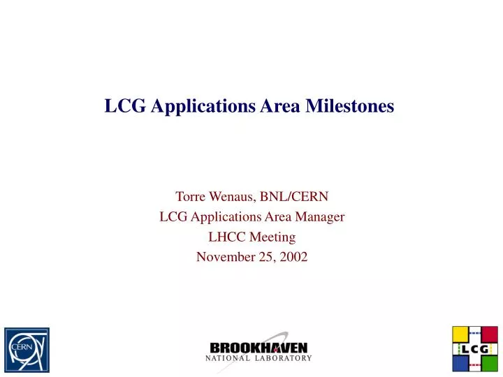 lcg applications area milestones
