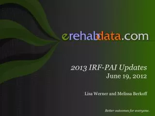 2013 IRF-PAI Updates June 19, 2012