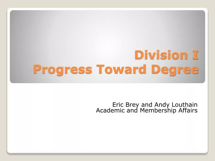 division i progress toward degree