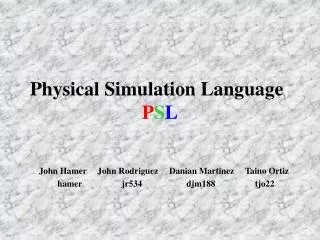 Physical Simulation Language : P S L
