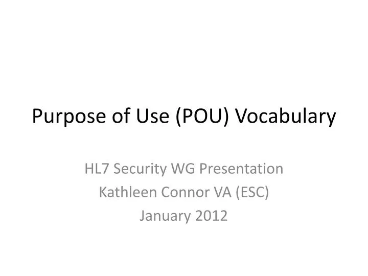 purpose of use pou vocabulary