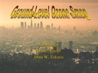 Gil Hanson Daniel Knopf Dina W. Zakaria