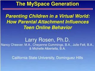 Parenting Children in a Virtual World: How Parental Attachment Influences Teen Online Behavior