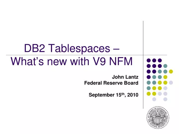 db2 tablespaces what s new with v9 nfm