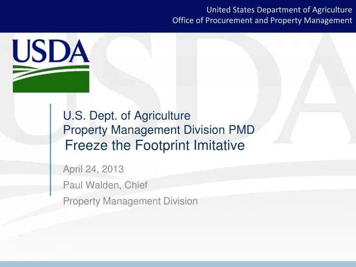 u s dept of agriculture property management division pmd freeze the footprint imitative