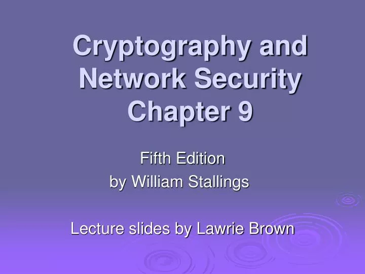 cryptography and network security chapter 9