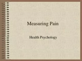 Measuring Pain