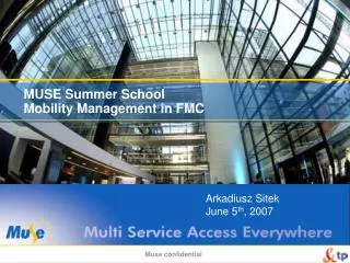 MUSE Summer School Mobility Management in FMC