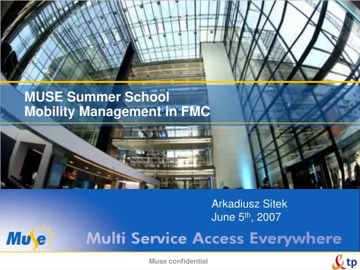 muse summer school mobility management in fmc