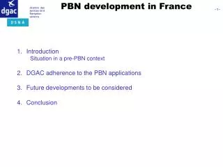 PBN development in France