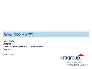 Taiwan CBO with PPN